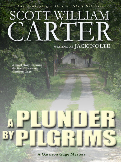 Title details for A Plunder by Pilgrims by Scott William Carter - Available